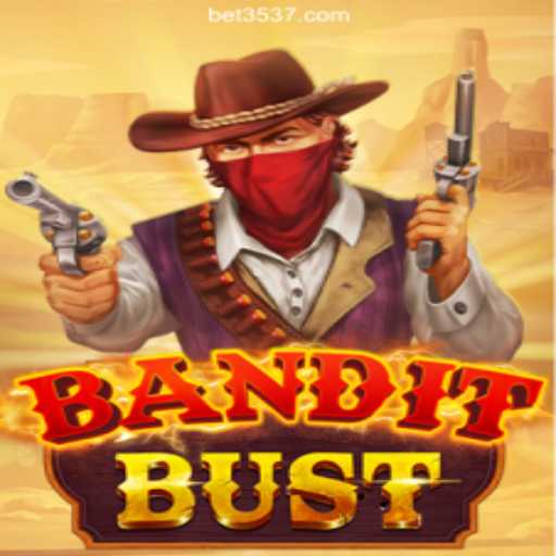 Exploring BanditBust: A Thrilling Adventure at 3537.COM