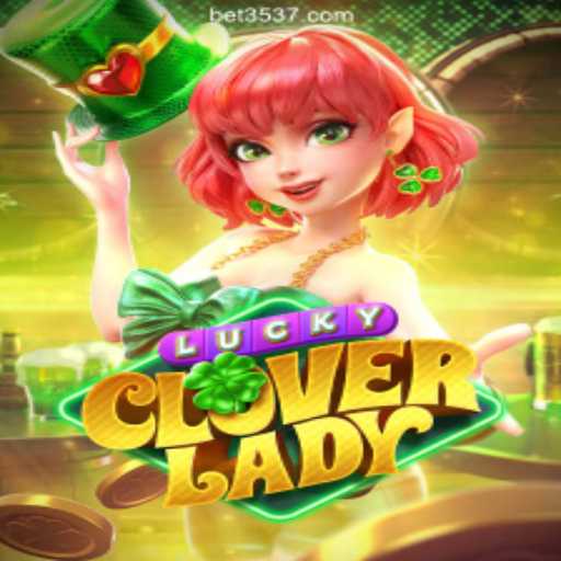 Discover LuckyCloverLady: A Fascinating Gaming Experience with 3537.COM